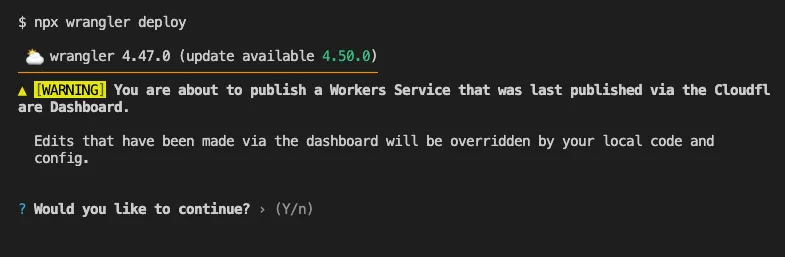 wrangler deploy run before the improved workflow